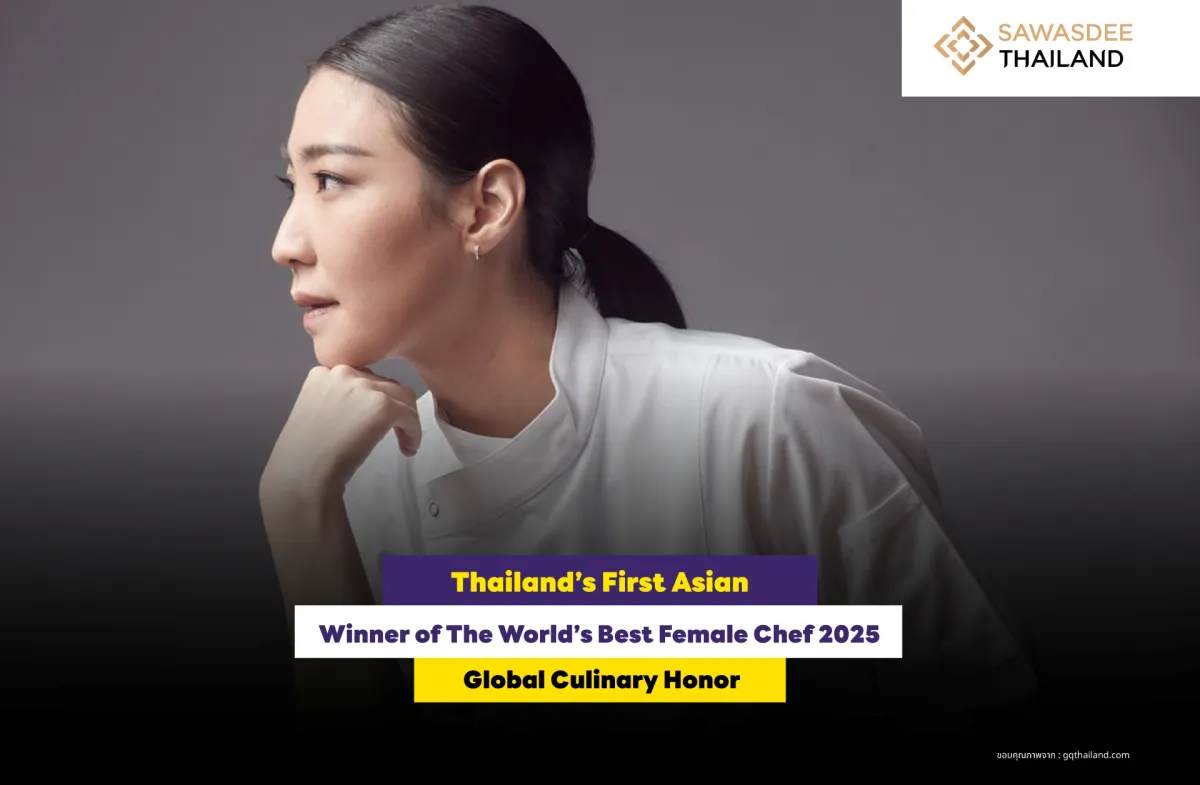Thailand’s First Asian Winner of The World’s Best Female Chef 2025 Global Culinary Honor