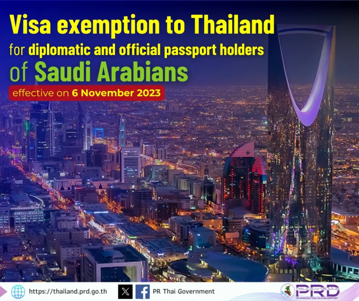 Visa exemption facilitates diplomatic and official visits to Thailand for Saudi Arabian passport holders