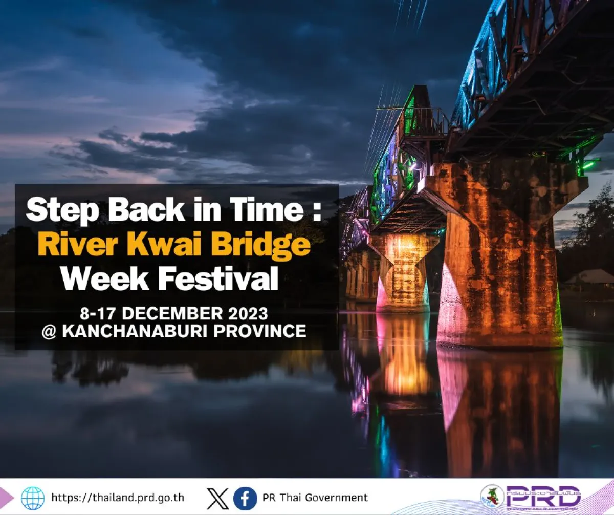 The River Kwai Bridge Week Festival 2023, 8-17 December 2023 @Kanchanaburi province
