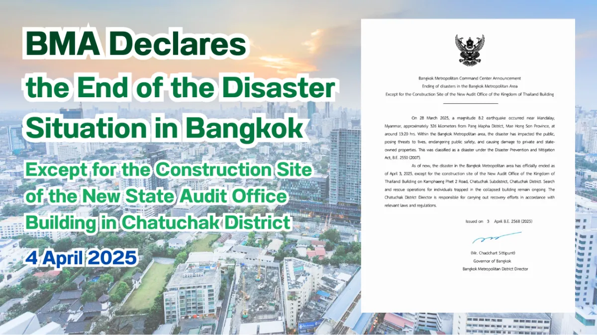BMA Declares the End of the Disaster Situation in Bangkok, Except for the Construction Site of the New State Audit Office Building in Chatuchak District
