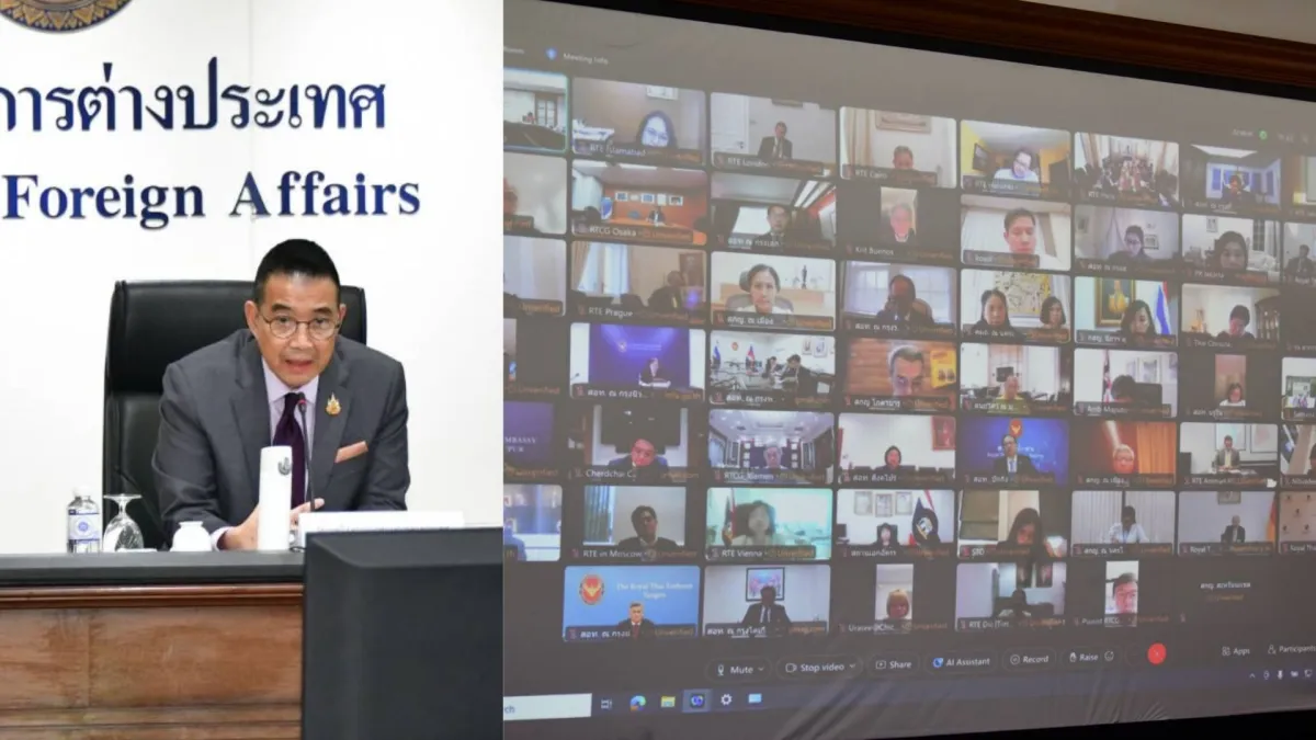 Thailand’s Foreign Minister Meets Thai Ambassadors and Consul Generals on GBC Results