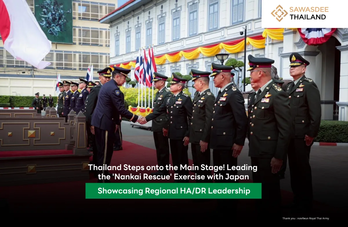 Thailand Steps onto the Main Stage! Leading the 'Nankai Rescue' Exercise with Japan, Showcasing Regional HA/DR Leadership