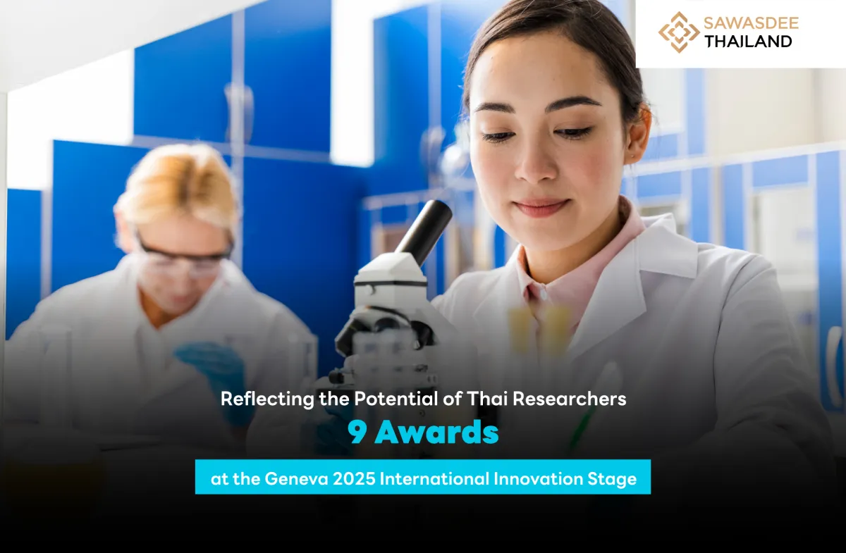 Reflecting the Potential of Thai Researchers: With 9 Awards At the Global Innovation Stage Geneva 2025