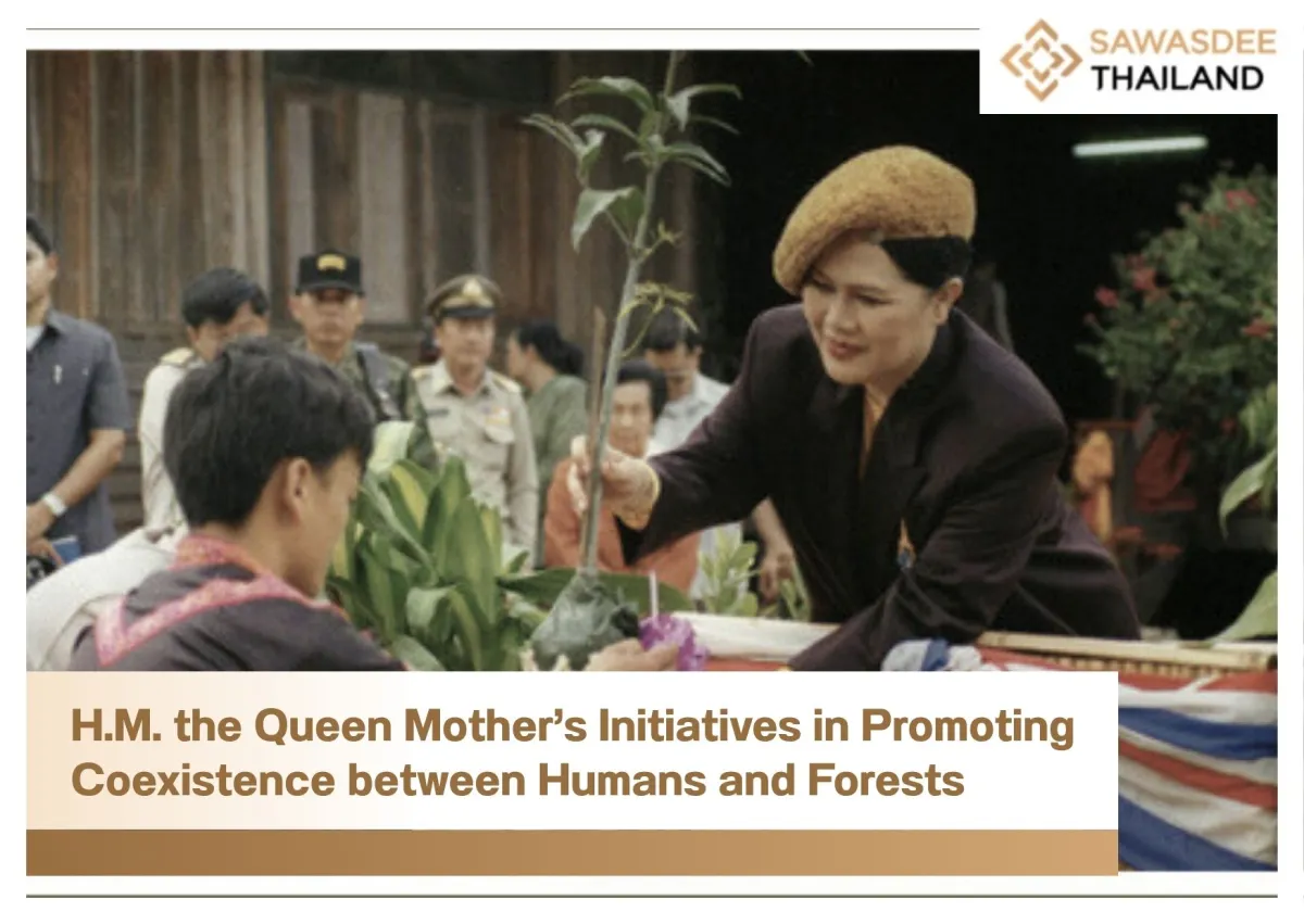 H.M. the Queen Mother’s Initiatives in Promoting Coexistence between Humans and Forests