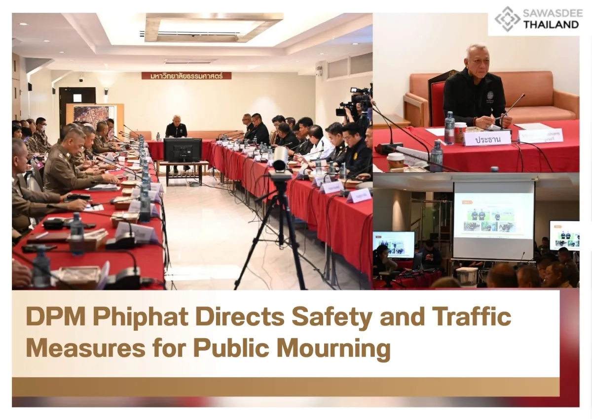 DPM Phiphat Directs Safety and Traffic Measures for Public Mourning