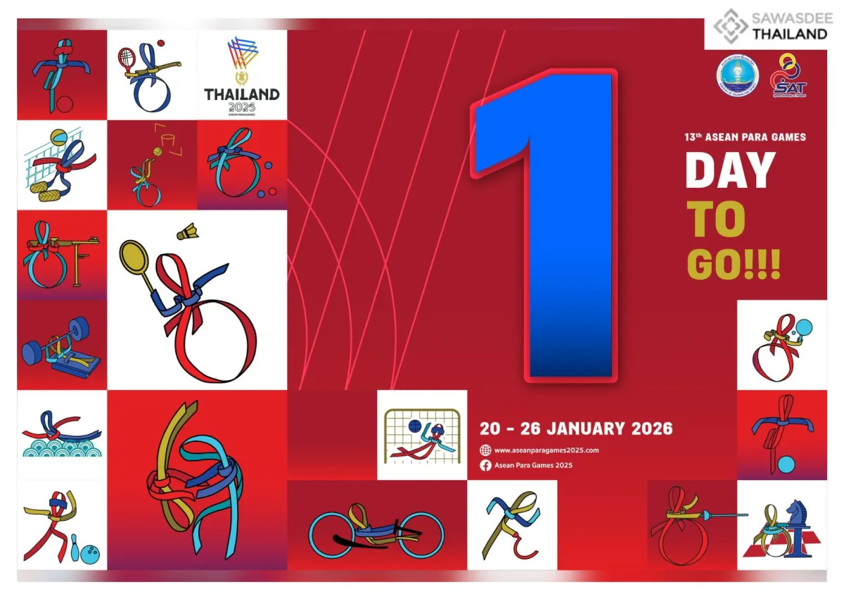1 days to go! 13th ASEAN PARA GAMES 2025, 20 - 26 January 2026, Nakhon Ratchasima