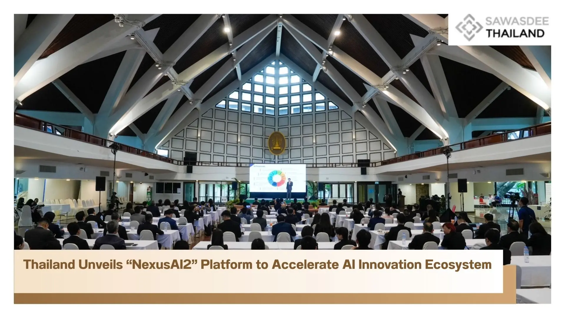 Thailand Unveils “NexusAI2” Platform to Accelerate AI Innovation Ecosystem